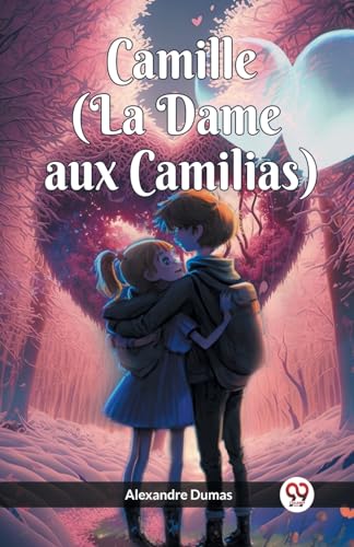 Camille (La Dame aux Camilias) von Double 9 Books