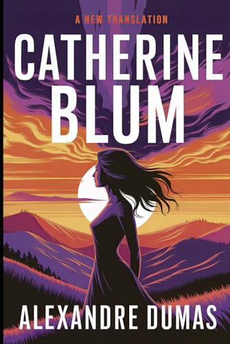 Catherine Blum: A New Translation von Independently published