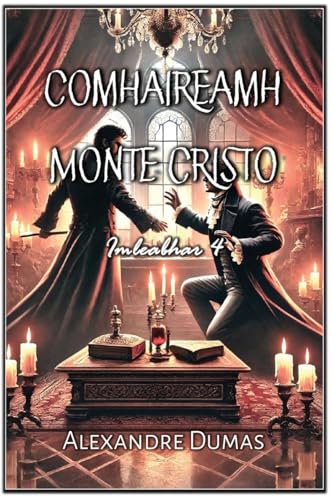 Comhaireamh Monte Cristo: Imleabhar 4 von Autri Books