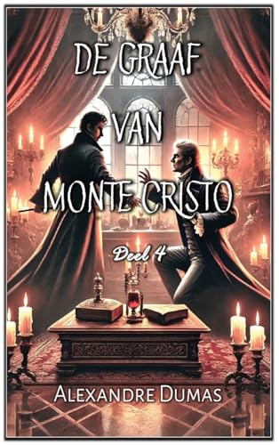 De Graaf van Monte Cristo: Deel 4 von Autri Books