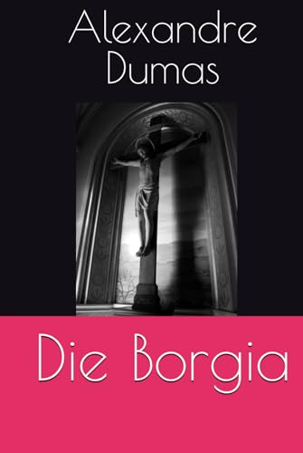 Die Borgia von Independently published