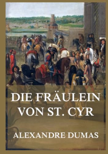 Die Fräulein von St. Cyr