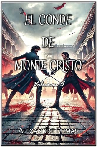 El Conde de Monte Cristo: Volumen 5 von Autri Books