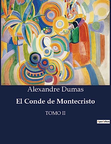 El Conde de Montecristo: TOMO II