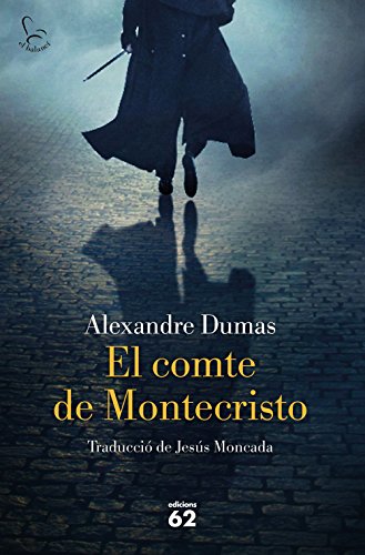 El comte de Montecristo : traducció de Jesús Moncada (El Balancí) von Edicions 62