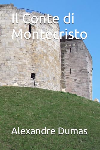 Il Conte di Montecristo von Independently published