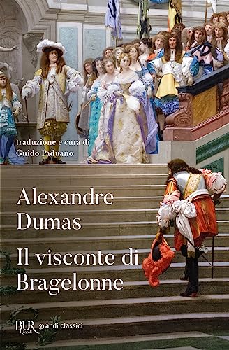 Il visconte di Bragelonne (BUR Grandi classici) von Rizzoli