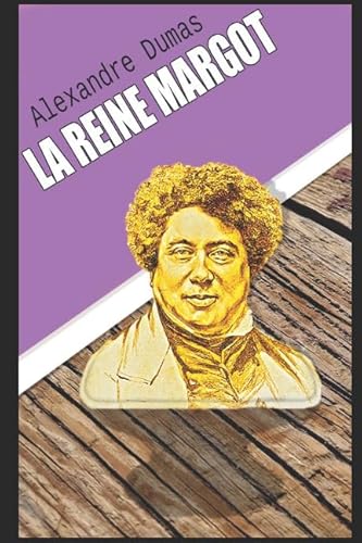 LA REINE MARGOT