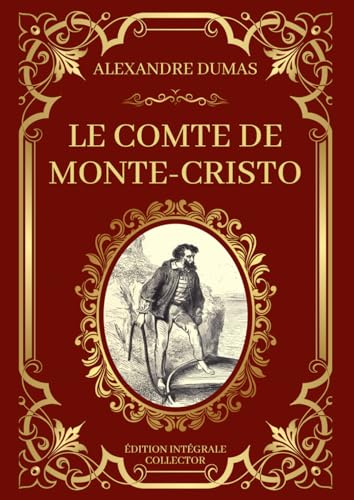LE COMTE DE MONTE-CRISTO Edition Intégrale Collector: Tomes 1 à 4 au format A4 avec Illustrations von Independently published