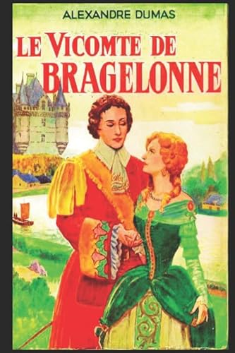 LE VICOMTE DE BRAGELONNE von Independently published