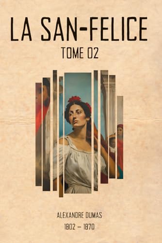 La San-Felice (Illustré): Tome 02 von Independently published