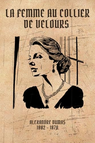 La femme au collier de velours (Illustré) von Independently published