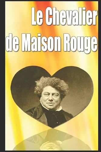 Le Chevalier de Maison-Rouge