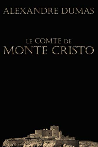 Le Comte de Monte-Cristo (complet) von Independently published