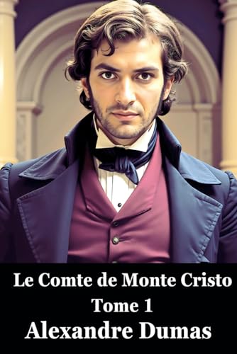Le Comte de Monte Cristo von Independently published