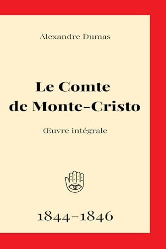 Le Comte de Monte-Cristo: œuvre intégrale von Independently published