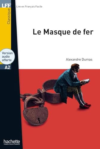Le Masque de fer: Lektüre mit Übungen, Lösungen und Audio-Download (LFF - Lire en Francais Facile) von Hueber Verlag