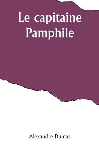 Le capitaine Pamphile von Alpha Editions