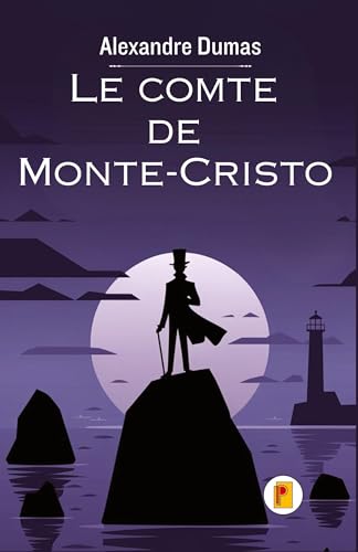 Le comte de Monte-Cristo, Tome I Le comte de Monte-Cristo, Tome I von Pages Planet Publishing