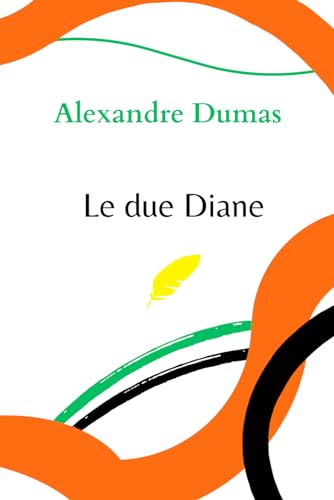 Le due Diane von Independently published