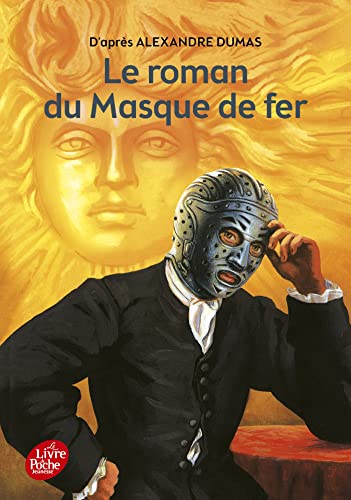 Le roman du masque de fer (texte abrege) von LIVRE DE POCHE JEUNESSE