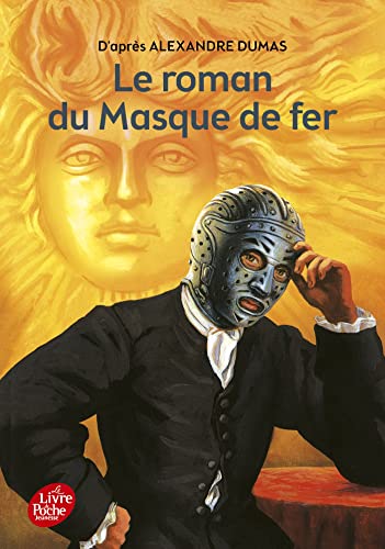Le roman du masque de fer (texte abrege)