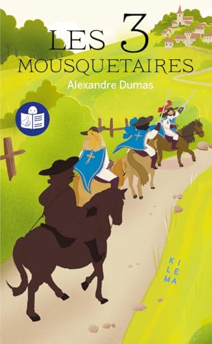 Les 3 mousquetaires: Adaptation FALC (Ado) von Kiléma Editions