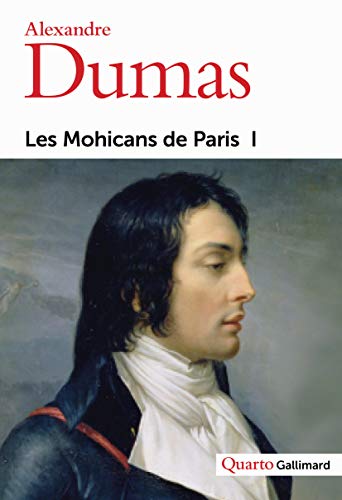 Les Mohicans de Paris (Quarto, Band 1) von GALLIMARD