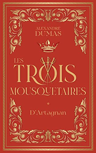 Les Trois Mousquetaires (t. 1) : d'Artagnan - 1 von ARCHIPOCHE