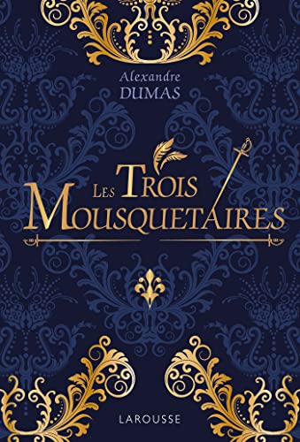 Les Trois Mousquetaires - Luxe von LAROUSSE