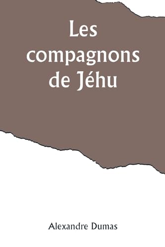 Les compagnons de Jéhu von Alpha Editions