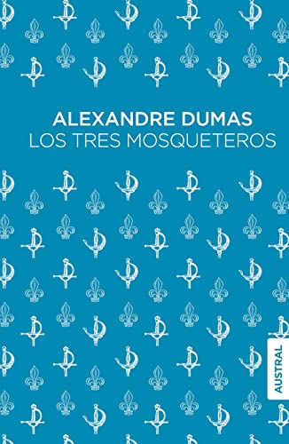 Los tres mosqueteros (Austral Singular) von Austral