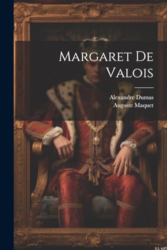 Margaret De Valois von Legare Street Press