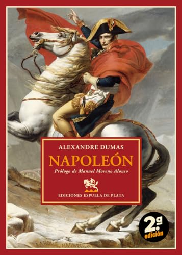 Napoleón (Biblioteca de Historia, Band 19) von Ediciones Espuela de Plata