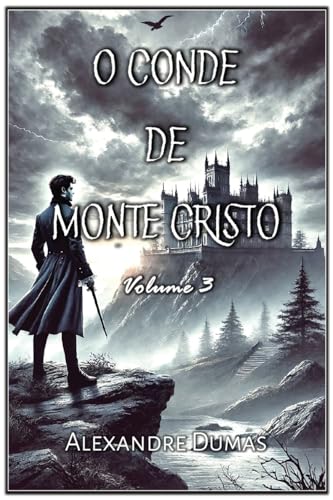 O Conde de Monte Cristo: Volume 3 von Autri Books