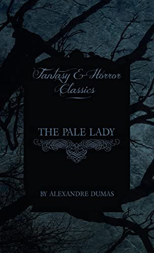 Pale Lady (Fantasy and Horror Classics)