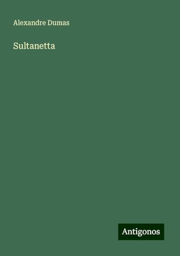 Sultanetta von Antigonos Verlag