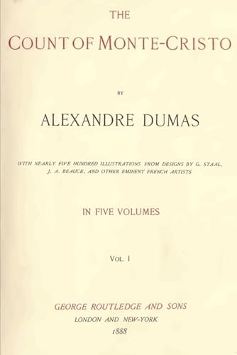 THE COUNT OF MONTE CRISTO (Illustrated): Volume 1