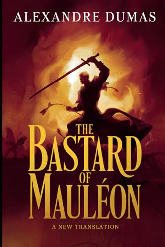The Bastard of Mauléon: A New Translation von Independently published