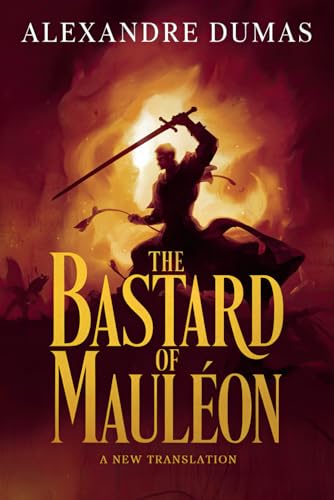 The Bastard of Mauléon: A New Translation von Independently published