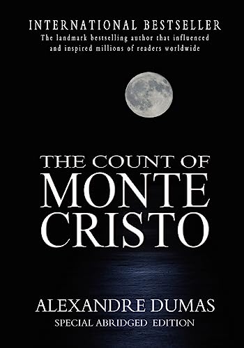 The Count Of Monte Cristo: Abridged von CREATESPACE