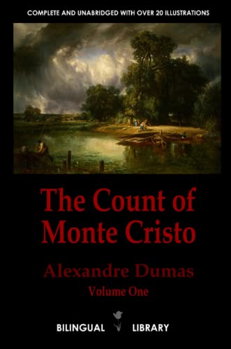 The Count of Monte Cristo Volume 1—Le Comte de Monte-Cristo Tome 1: English-French Parallel Text Edition in Six Volumes von Lulu Press, Inc.