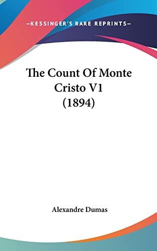 The Count of Monte Cristo von Kessinger Publishing