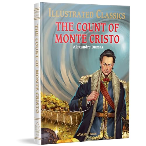 The Count of Monte Cristo: Illustrated Children Classics English Novel With Review Questions (Illustrated Classics) von Wonder House Books