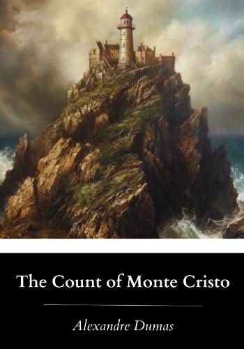 The Count of Monte Cristo: The Original 1846 English Translation (Annotated) von Independently published