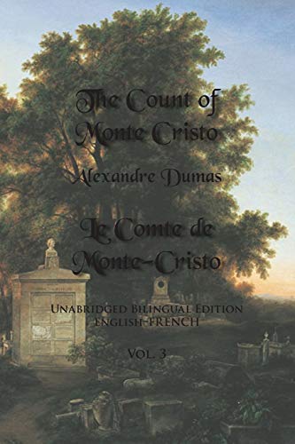 The Count of Monte Cristo: Unabridged Bilingual Edition: English-French