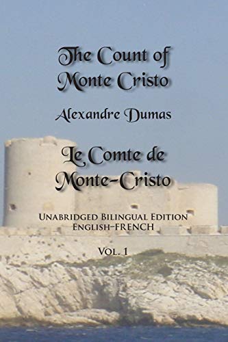 The Count of Monte Cristo: Unabridged Bilingual Edition: English-French The Count of Monte Cristo: Unabridged Bilingual Edition: English-French von Sleeping Cat Books