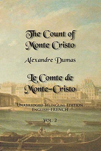 The Count of Monte Cristo: Unabridged Bilingual Edition: English-French The Count of Monte Cristo: Unabridged Bilingual Edition: English-French von Sleeping Cat Books