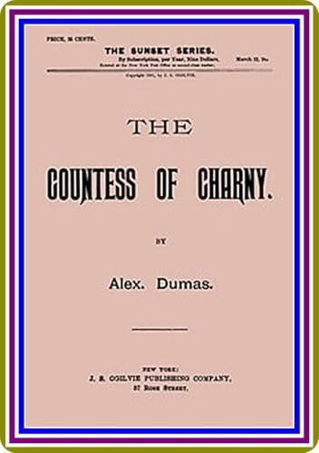 The Countess of Charny; or, The Execution of King Louis XVI von Anson Street Press