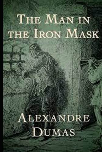 The Man in the Iron Mask: Illustrated Eition